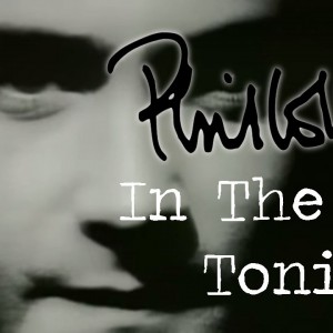 Phil Collins – In The Air Tonight
